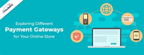 Different Payment Gateways For Your Online Store Knowband Blogs