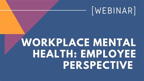 Workplace Mental Health Employee Perspective Youtube