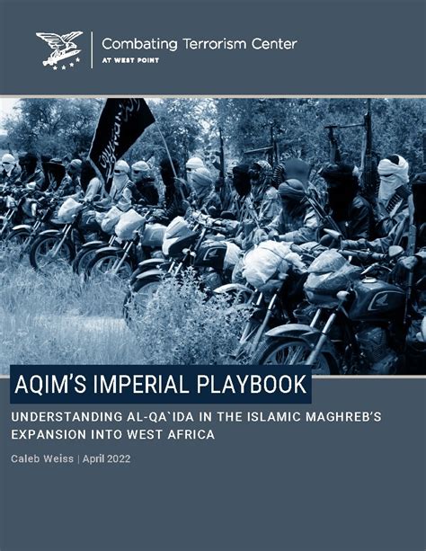 Aqims Imperial Playbook Understanding Al Qaida In The Islamic