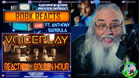 VoicePlay Reaction Golden Hour Ft Anthony Gargiula A Capella