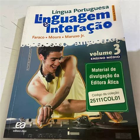 Livro Interação Português Ensino Médio Pdf - Livro Linguagem E Interação Volume 03 Ensino Médio Língua Portuguesa ...
