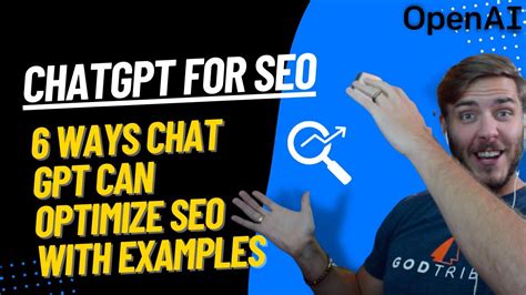 How To Use Chatgpt For Seo 6 Ways Chat Gpt Can Optimize Seo Youtube