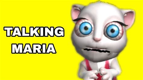 What Is That Talking Maria Talking Angela Update Youtube