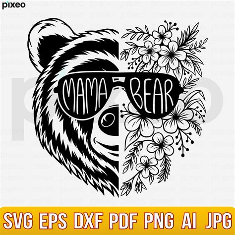 Mama Bear With Flowers Svg Mama Bear Svg Mama Bear With Sunglasses