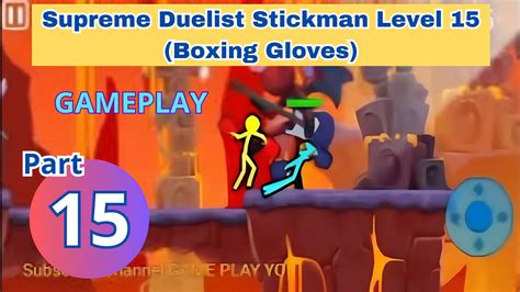 Supreme Duelist Stickman Gameplay Level Boxing Gloves Youtube