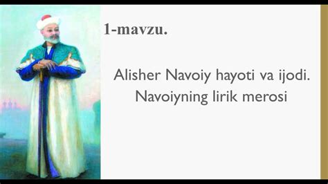 Alisher Navoiy Hayoti Va Ijodi Navoiyning Lirik Merosi Ilyos