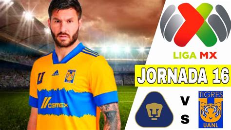 Pumas Unam Vs Tigres Uanl En Vivo Liga Mx Apertura Jornada