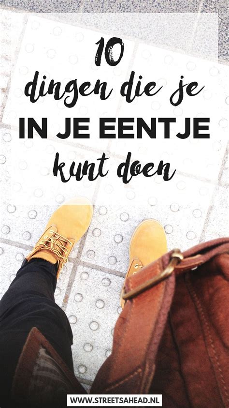 10 Dingen Om In Je Eentje Te Doen Artofit