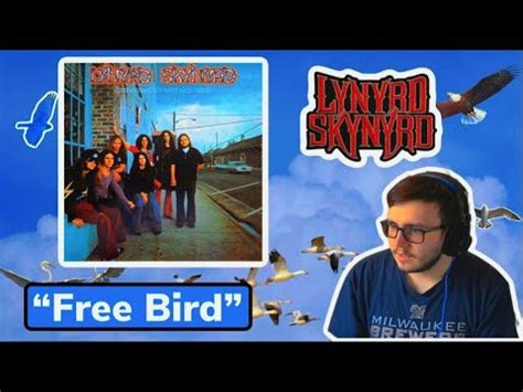 First Time Hearing Free Bird Lynyrd Skynyrd Reaction Youtube