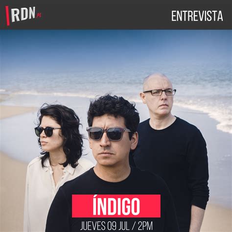 Entrevista Indigo Nos Habla De Su Nuevo Tema Y Videoclip Bajo El Sol Rdn