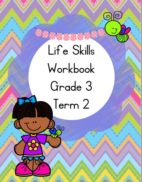 Life Skills Grade 3 Term 2 Teacha