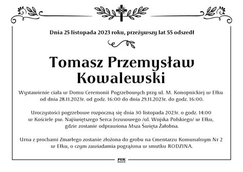 Tomasz Przemys Aw Kowalewski Nekrolog I Kondolencje Zak Ad Us Ug