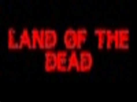 Land of the Dead demo file - Indie DB