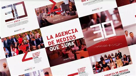 AVANT La Agencia De Medios Que Suma Celebra Su 30 Aniversario