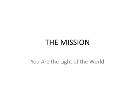 Ppt The Mission Powerpoint Presentation Free Download Id6191366