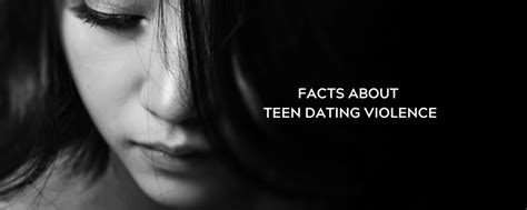 Facts About Teen Dating Violence