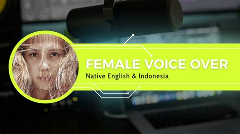 Jasa Voice Over Profesional Wanita Bahasa Inggris Indonesia