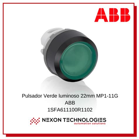 Pulsador Verde Iluminado ABB 1SFA611100R1102 Nexon Technologies