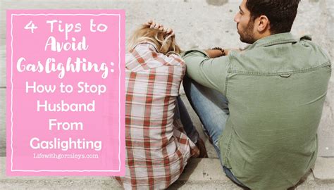 4 Tips To Avoid Gaslighting How To Stop Husband From Gaslighting