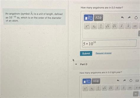 [Solved]: An angstrom (symbol ) is a unit of length, define