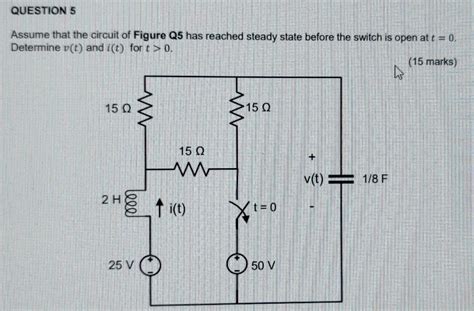 Solved Question 5 Assume That The Circuit Of Figure Q5 Has