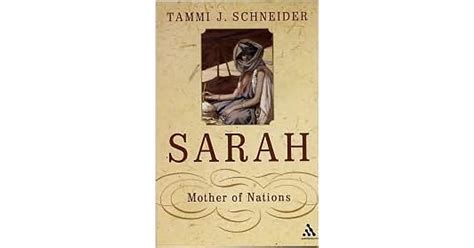 Sarah Mother Of Nations By Tammi J Schneider