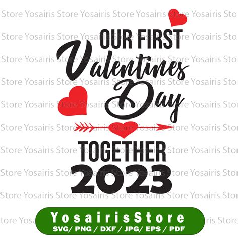 Our First Valentines Day Together Svg Png Matching Cou Inspire