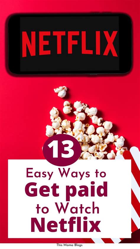 13 Easy Ways To Get Paid To Watch Netflix And Other Videos Online