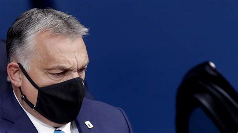 Rechtsstaatsmechanismus Ungarns Orban Droht Mit Veto Gegen Eu Haushalt