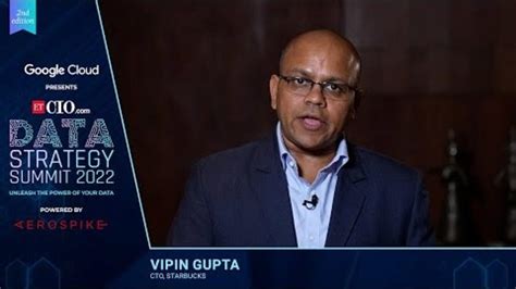 Vipin Gupta Cto Starbucks Cites Insightful Data Impact In The Enterprises Digital