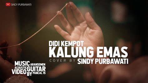 Kalung Emas Didi Kempot Cover Versi Akustik YouTube Music