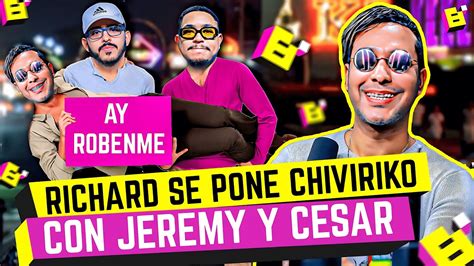 Richard Hern Ndez Le Hace Propuesta Indecente A Jeremy Y A C Sar