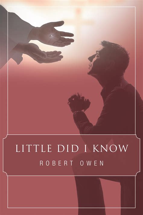 Robert Owen's Newly Released "Little Did I Know" Is a Compilation of ...