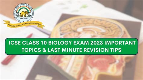 ICSE Class 10 Biology 2023 Exam Preparation Check Important Topics And