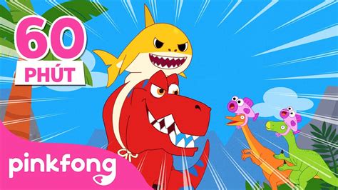 Cá mập con và Khủng longBaby Shark Rex Tuyển tập Cá Mập Con Baby