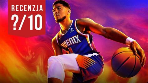 Nba 2k23 Recenzja Najlepsza Gra Z Serii To Skok Na Kasę Gryonlinepl