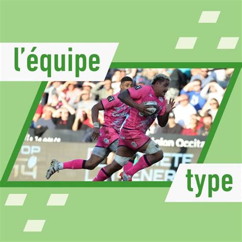 Léquipe Type De La 10e Journée De Top 14 LÉquipe