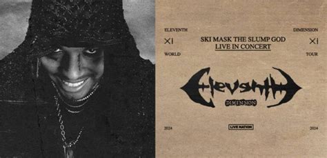 Ski Mask The Slump God Announces Th Dimension Tour Celebrityaccess