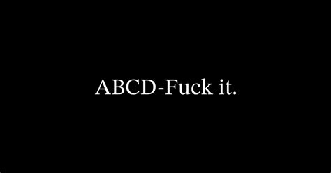 ABCD Fuck It Variant Typography Sticker TeePublic