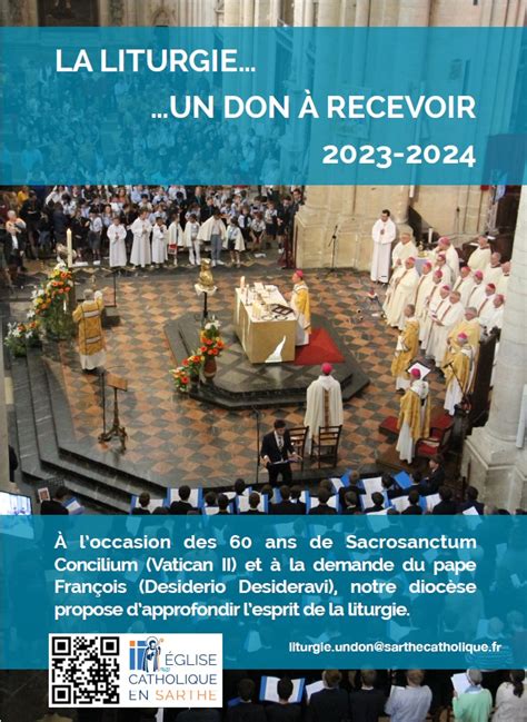 La Liturgie Un Don Recevoir Cath Drale Saint Julien Le Mans