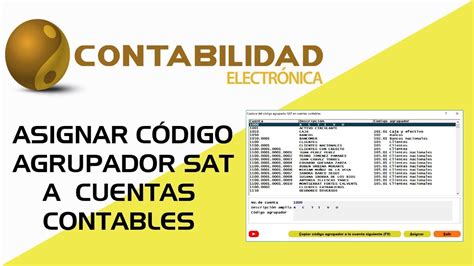 Ciberpaq Contabilidad Asignar código agrupador SAT a cuentas