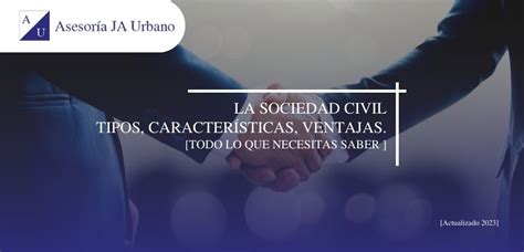 Sociedad Civil Definición tipos y características Asesoria J A Urbano