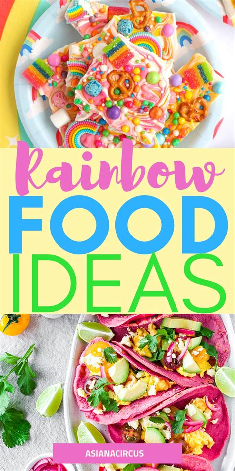 Fun Rainbow Food Ideas For Summer Parties Asiana Circus