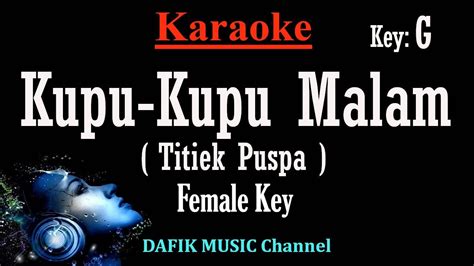 Kupu Kupu Malam Karaoke Titiek Puspa Nada Wanita Cewek Female Key G