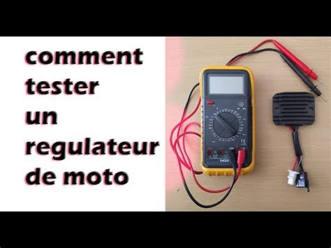 Comment Tester Un R Gulateur De Moto Youtube