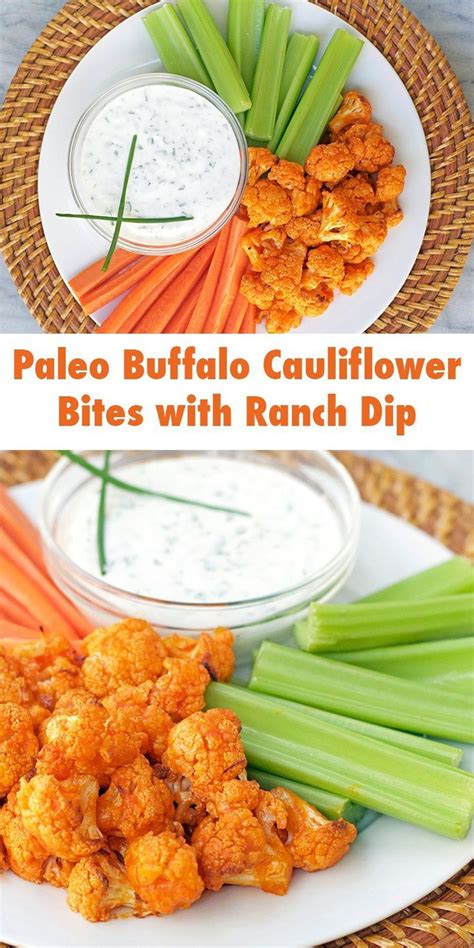 Paleo Buffalo Cauliflower Bites With Ranch Dip Recipe Healthy Superbowl Snacks Paleo Snacks