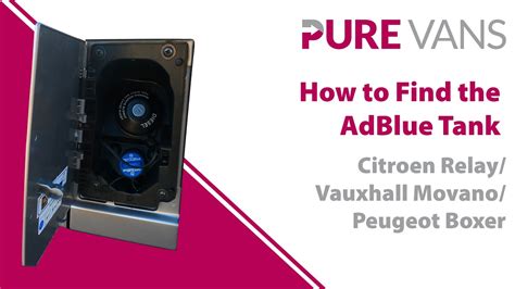 How To Find The Adblue Tank On A Vauxhall Movano Citroen Relay Peugeot