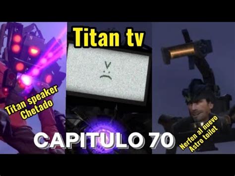 Skibidi Toilet El Regreso Del Astro Toilet Titan Tv Morir Youtube