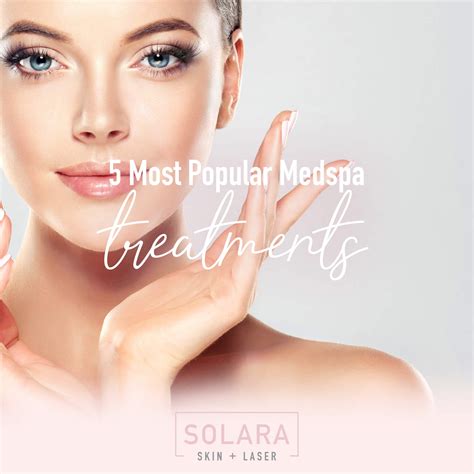 The Most Popular Medspa Beauty Treatments