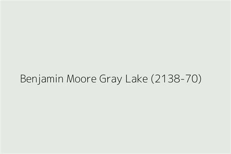 Benjamin Moore Gray Lake 2138 70 Color Hex Code